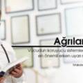 Ağrıları Sevin!